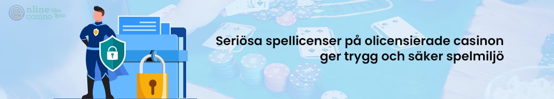 Spela casino utan svensk licens med seriösa spellicenser